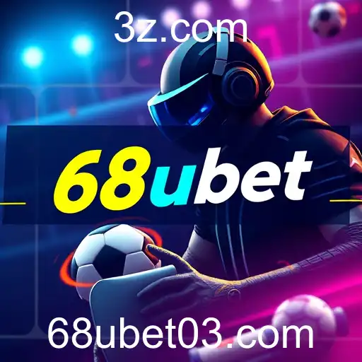 A Ascensão de Plataformas de Apostas: O Caso 68ubet